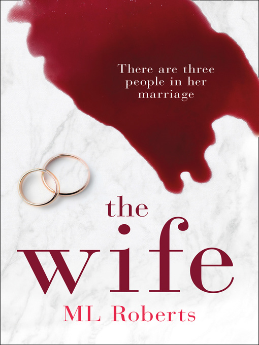 Title details for The Wife by ML Roberts - Wait list